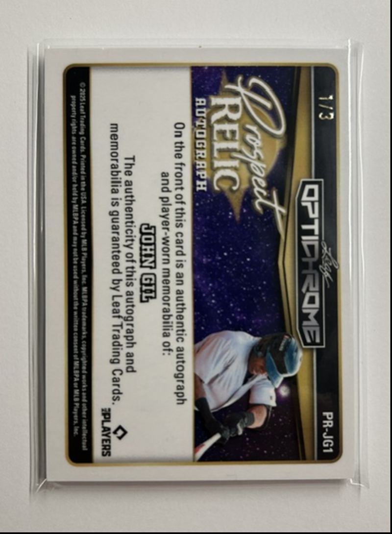 John Gil /3 Auto Relic Prospect Relic Autograph 2025 Leaf Optichrome