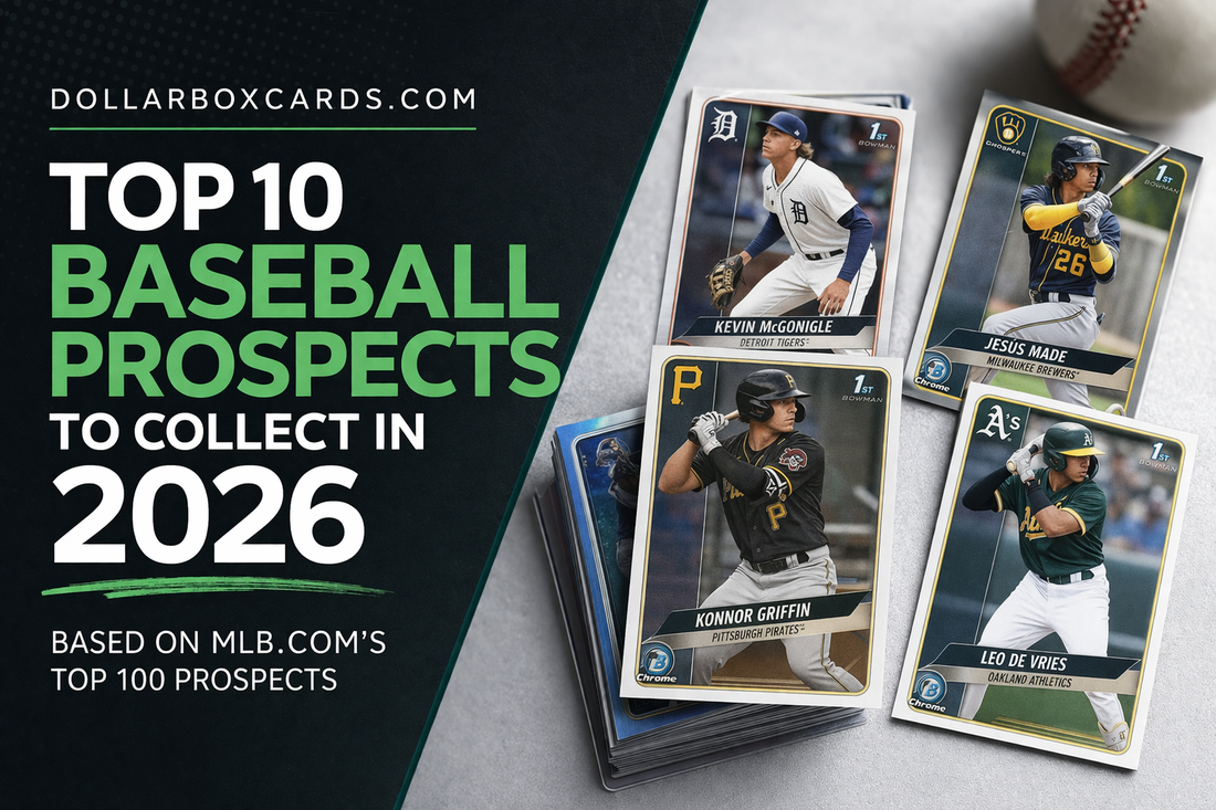 Top 10 Baseball Prospects to Collect in 2026