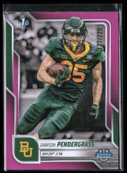 Dawson Pendergrass 1st Bowman /225