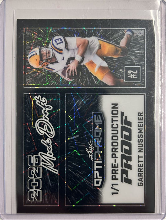 Garrett Nussmeier 1/1 Pre-Production Proof 2026 Mock Draft Leaf Optichrome