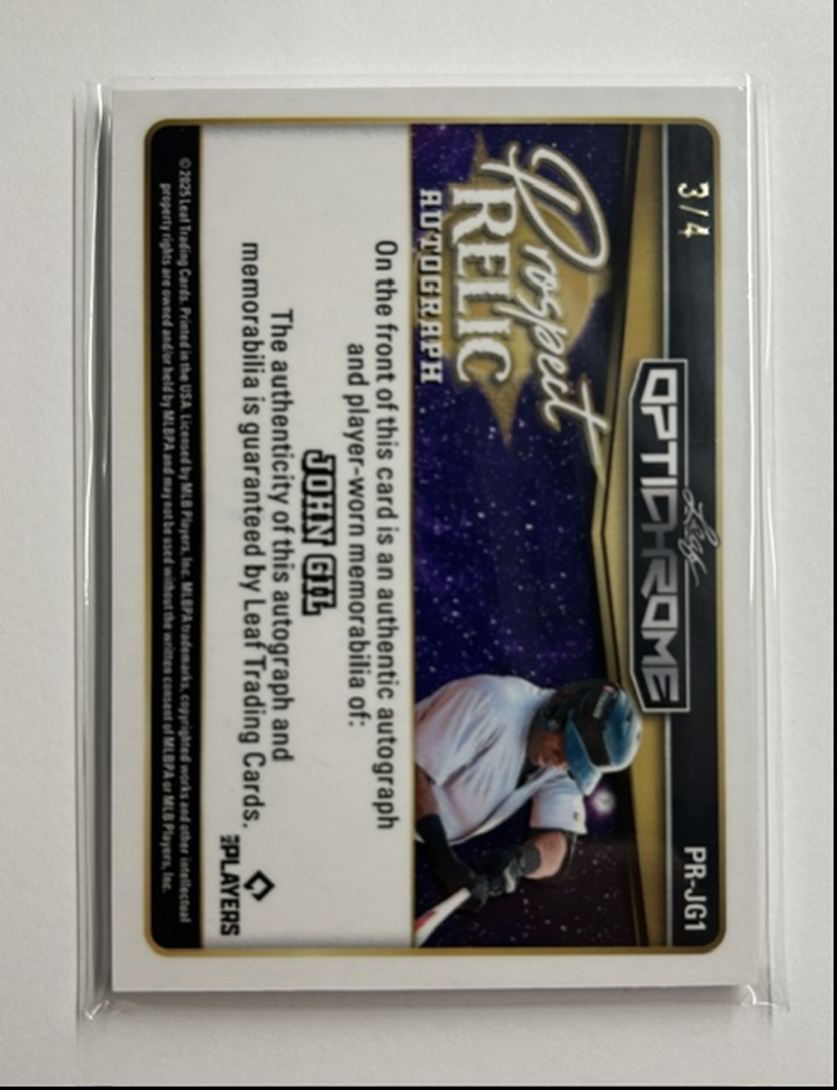John Gil /4 Auto Relic Prospect Relic Autograph 2025 Leaf Optichrome