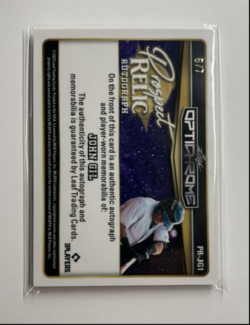 John Gil /7 Auto Relic Prospect Relic Autograph 2025 Leaf Optichrome