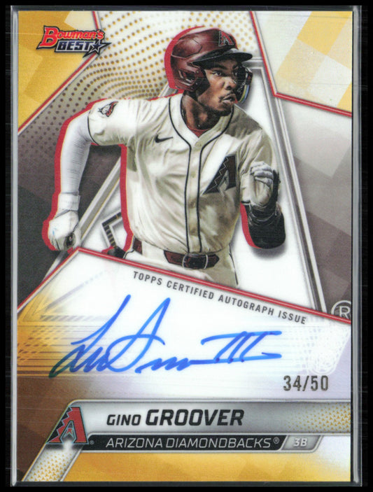 Gino Groover Auto /50 Gold Refractor 2025 Bowman's Best