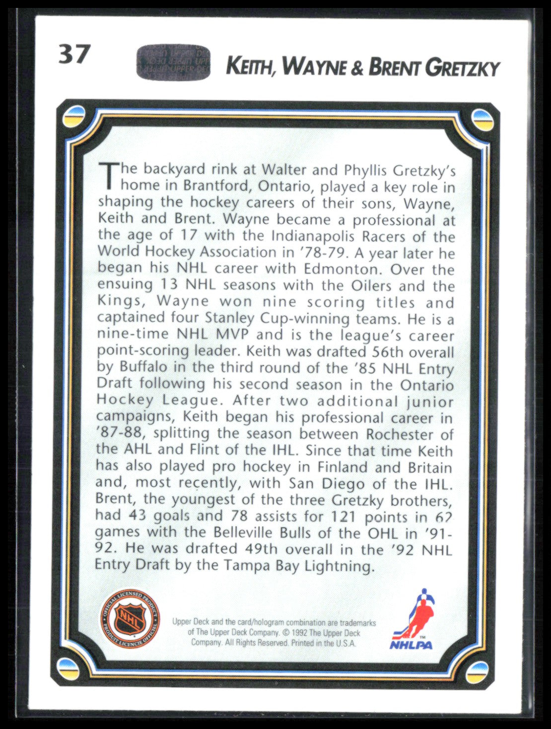 Keith Gretzky/Wayne Gretzky/Brent Gretzky