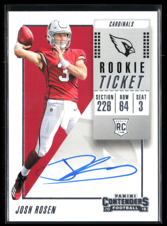 Josh Rosen RC Auto Rookie Ticket