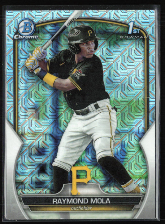 Raymond Mola 1st Bowman Mojo