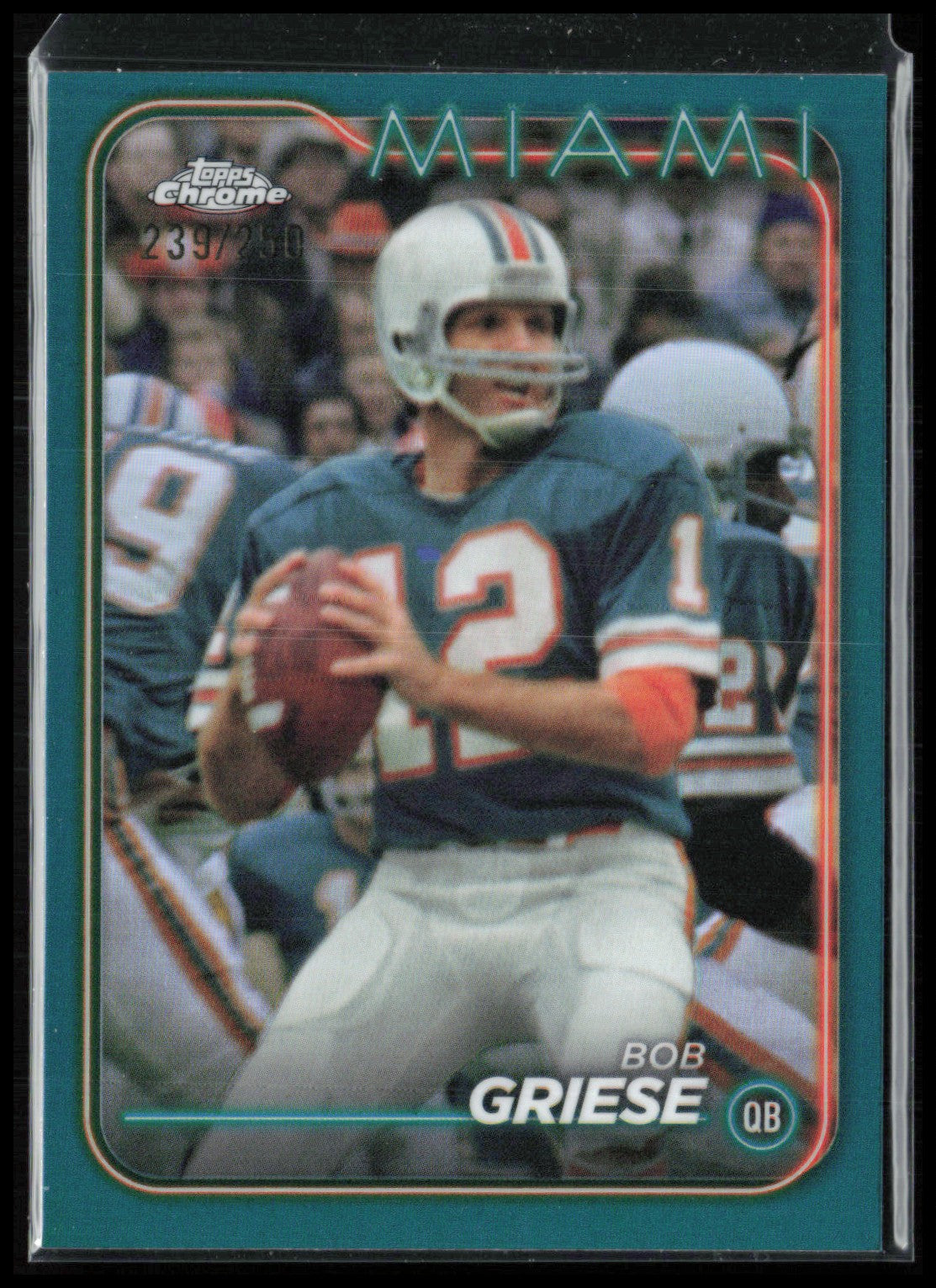 Bob Griese /250 Refractor