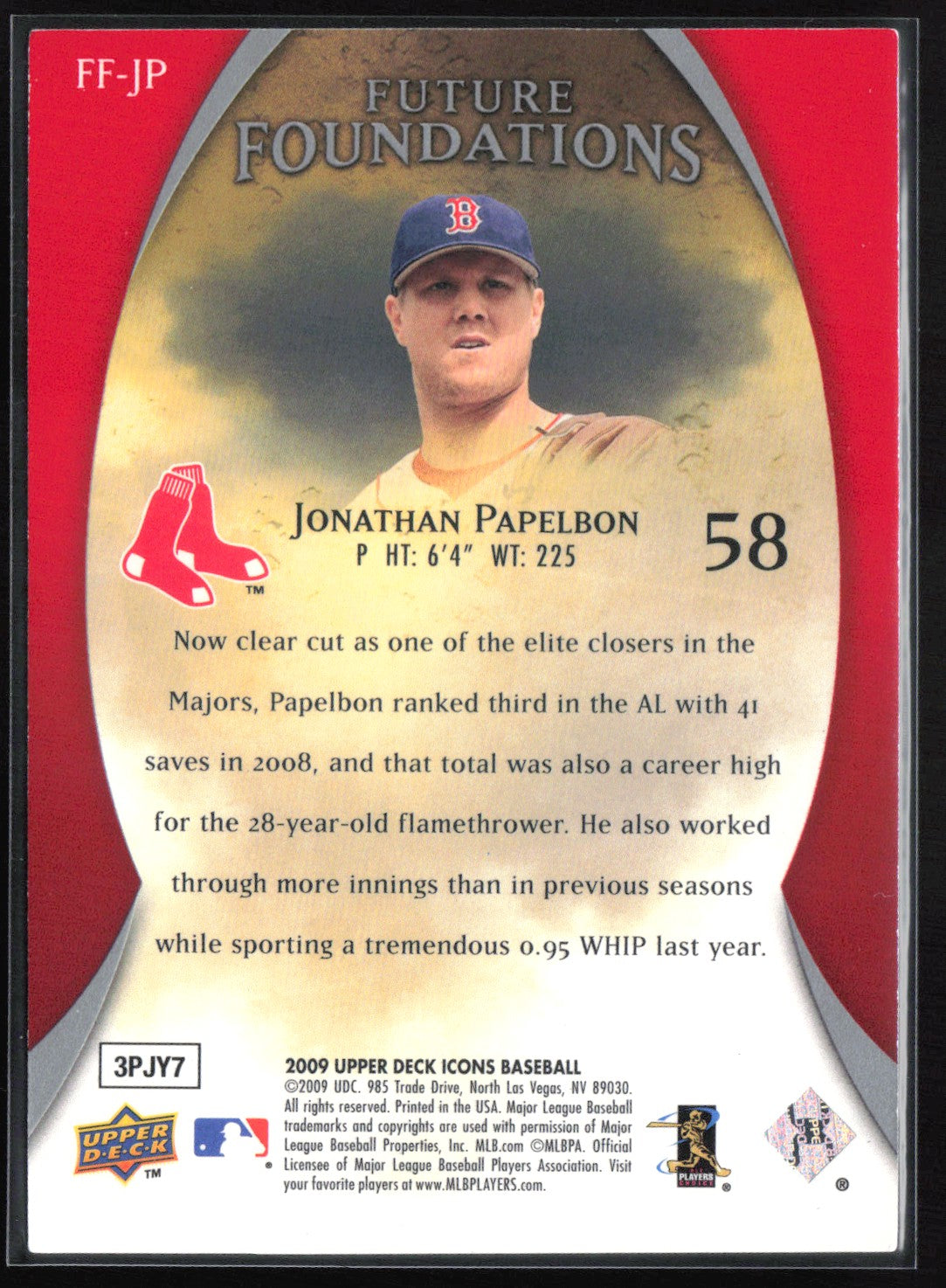Jonathan Papelbon /999 Future Foundations