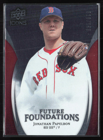 Jonathan Papelbon /999 Future Foundations