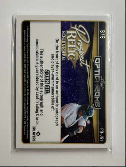 John Gil /6 Auto Relic Prospect Relic Autograph 2025 Leaf Optichrome