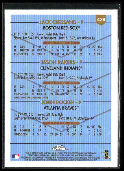 Jack Cressend/Jason Rakers/John Rocker