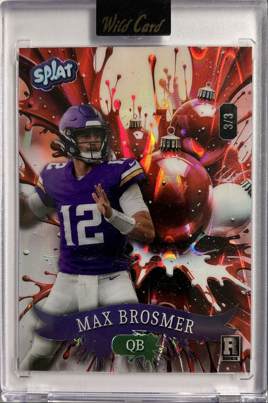 Max Brosmer RC 3/3 Splat Wild Card (AUCTION)