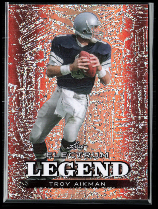 Troy Aikman Electrum Legend /45