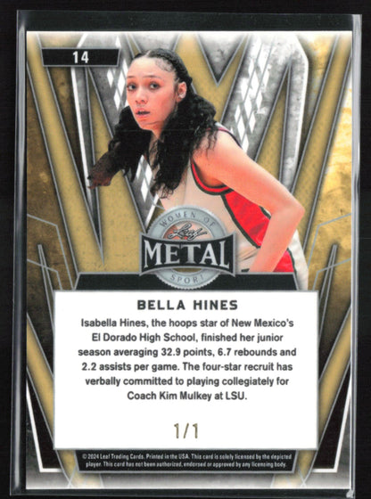 Bella Hines 1/1 2024 Leaf Metal