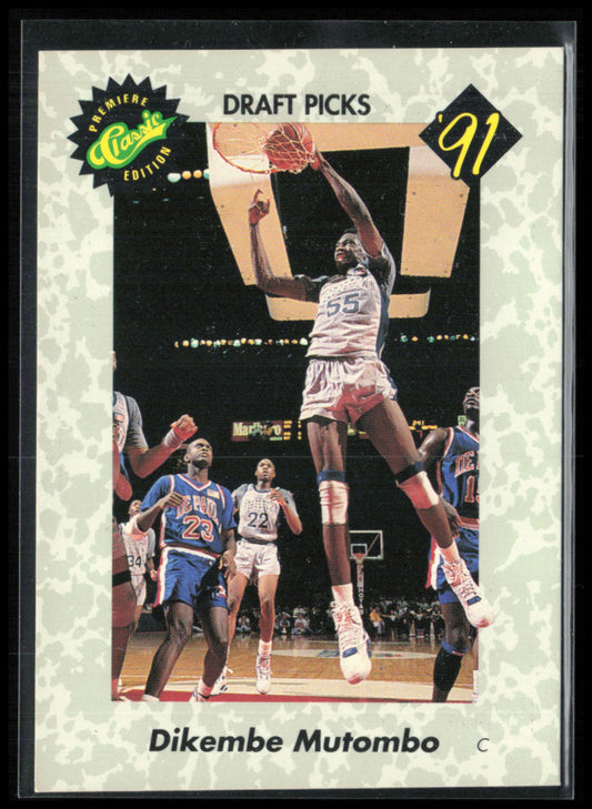 Dikembe Mutombo 1991 Classic Draft Picks