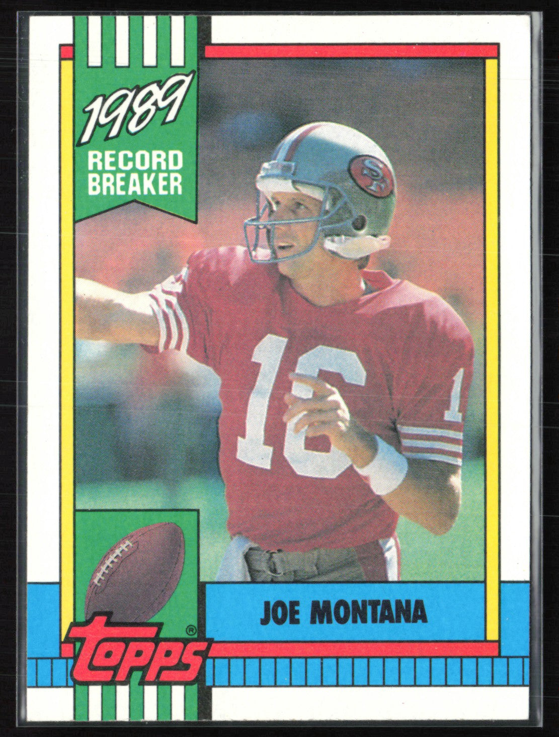 Joe Montana 1990 Topps 1989 Record Breaker