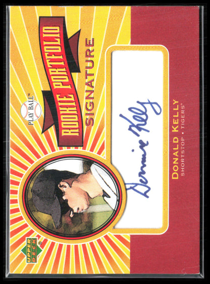 Don Kelly RC Auto Rookie Portfolio