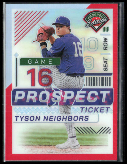 Tyson Neighbors Prospect Ticket Red /199