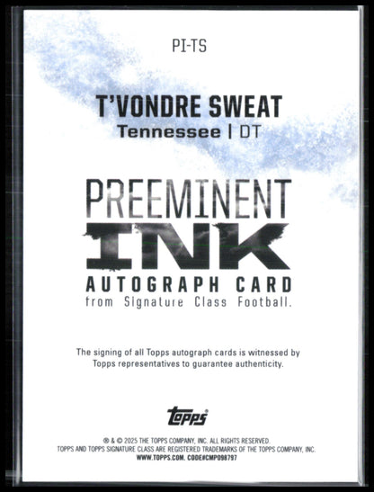 T'Vondre Sweat RC Auto /25 Orange Preeminent Ink 2025 Topps Signature Class