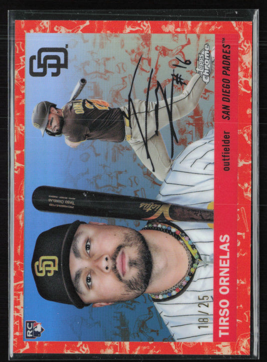 Tirso Ornelas RC Orange Refractor Toile /25