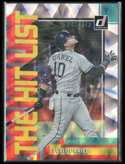 Yuli Gurriel /349 The Hit List