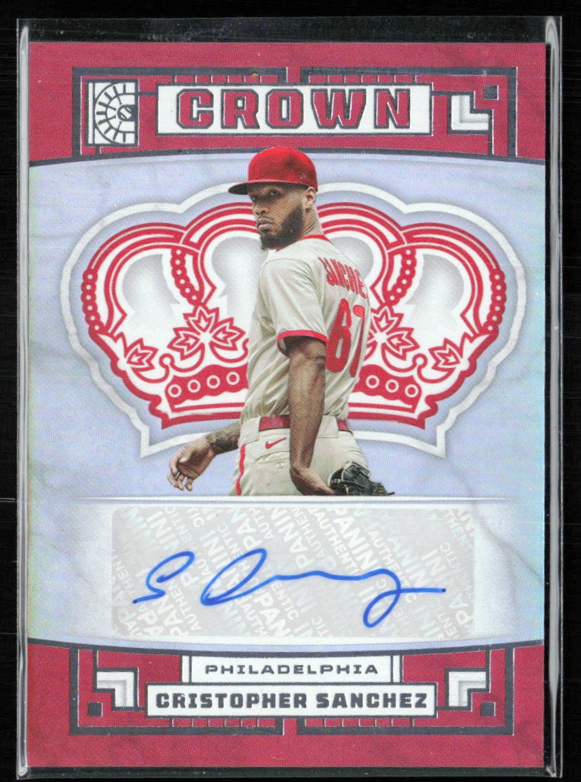 Cristopher Sanchez Auto 2022 Panini Capstone Crown Autographs