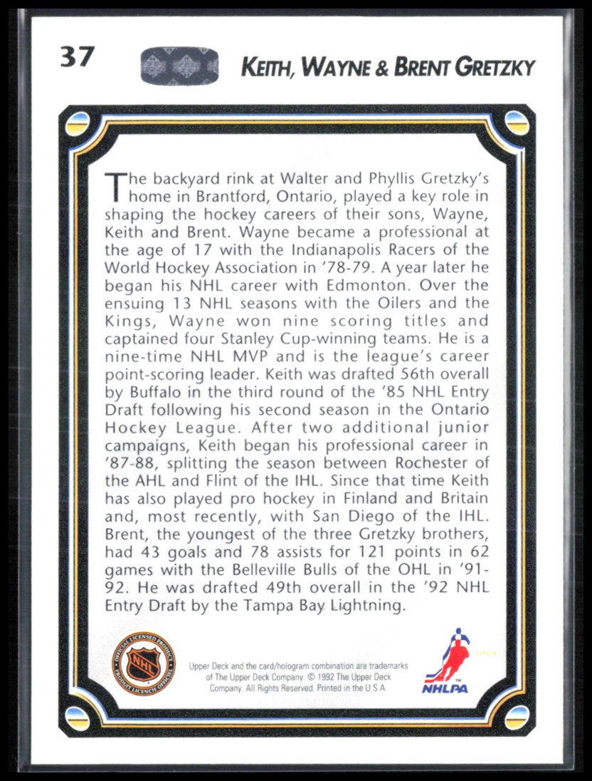 Keith Gretzky / Wayne Gretzky / Brent Gretzky