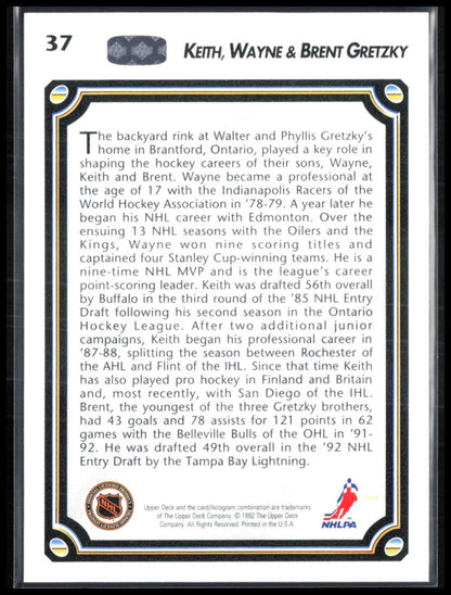 Keith Gretzky / Wayne Gretzky / Brent Gretzky