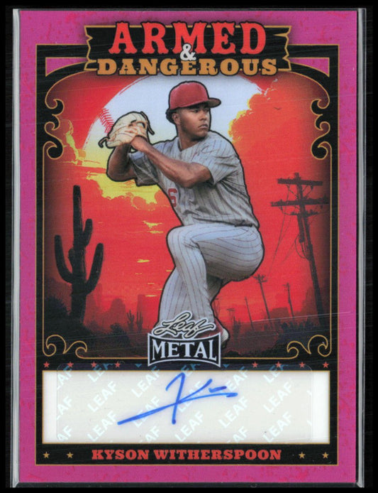Kyson Witherspoon Auto /6 Leaf Metal Armed & Dangerous