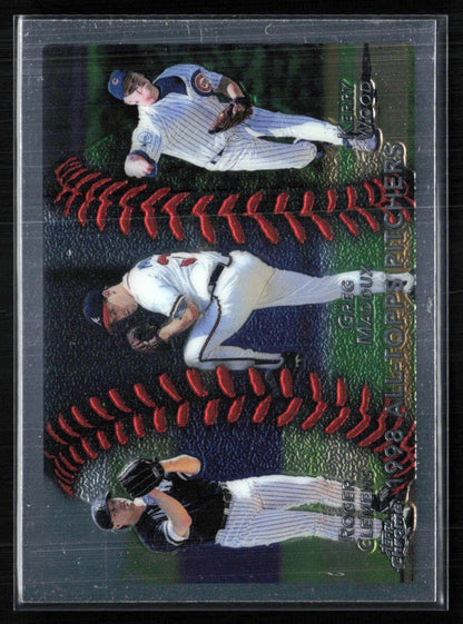 Roger Clemens / Greg Maddux / Kerry Wood
