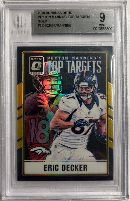 Eric Decker/Peyton Manning's Top Targets Gold Prizm /10 2016 Optic BGS 9