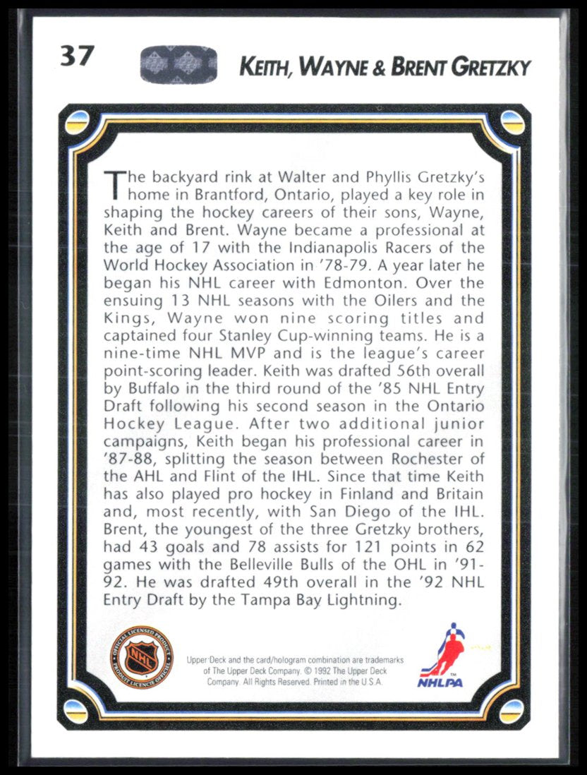 Keith Gretzky / Wayne Gretzky / Brent Gretzky